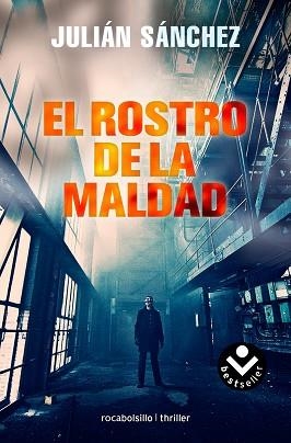 ROSTRO DE LA MALDAD, EL | 9788492833979 | SÁNCHEZ, JULIÁN