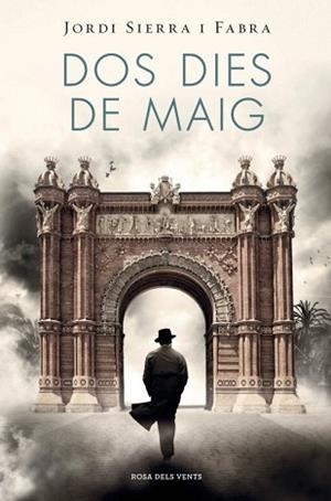 DOS DIES DE MAIG (INSPECTOR MASCARELL 4) | 9788401388682 | SIERRA I FABRA, JORDI | Llibreria L'Illa - Llibreria Online de Mollet - Comprar llibres online