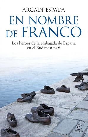 EN NOMBRE DE FRANCO | 9788467013801 | ESPADA, ARCADI | Llibreria L'Illa - Llibreria Online de Mollet - Comprar llibres online