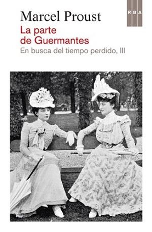 PARTE DE GUERMANTES, LA | 9788490065044 | PROUST, MARCEL | Llibreria L'Illa - Llibreria Online de Mollet - Comprar llibres online