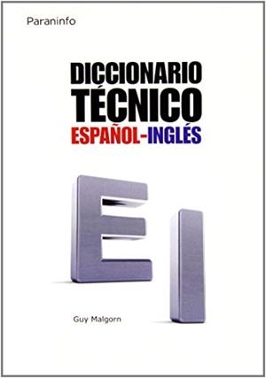 DICCIONARIO TÉCNICO ESPAÑOL-INGLÉS | 9788428313544 | Malgorn, Guy