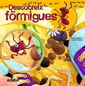 DESCUBREIX EL MÓN DE LES FORMIGUES | 9788468307923 | ALGARRA PUJANTE, ALEJANDRO | Llibreria L'Illa - Llibreria Online de Mollet - Comprar llibres online