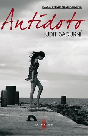 ANTÍDOTO | 9788468727189 | SADURNÍ, JUDIT | Llibreria L'Illa - Llibreria Online de Mollet - Comprar llibres online
