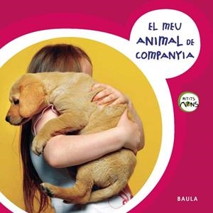 MEU ANIMAL DE COMPANYIA, EL | 9788447926619 | Llibreria L'Illa - Llibreria Online de Mollet - Comprar llibres online