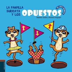 PANDILLA SURICATA Y LOS OPUESTOS, LA | 9788426388957 | STEPHEN GULBIS