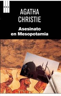 ASESINATO EN MESOPOTAMIA | 9788490061756 | CHRISTIE, AGATHA | Llibreria L'Illa - Llibreria Online de Mollet - Comprar llibres online