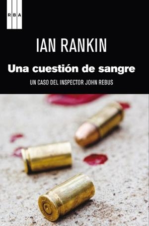 CUESTION DE SANGRE | 9788490062531 | RANKIN , IAN | Llibreria L'Illa - Llibreria Online de Mollet - Comprar llibres online