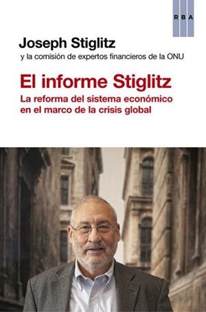INFORME STIGLITZ, EL | 9788490065211 | STIGLITZ, JOSEPH | Llibreria L'Illa - Llibreria Online de Mollet - Comprar llibres online