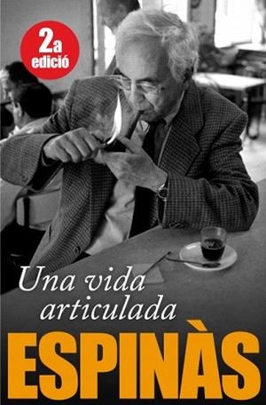 VIDA ARTICULADA, UNA | 9788496735781 | ESPINÀS MASIP, JOSEP MARIA | Llibreria L'Illa - Llibreria Online de Mollet - Comprar llibres online