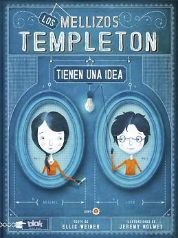 MELLIZOS TEMPLETON TIENEN UNA IDEA, LOS | 9788415579069 | HOLMES, JEREMY/WEINER, ELLIS | Llibreria L'Illa - Llibreria Online de Mollet - Comprar llibres online