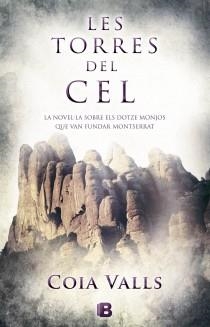 TORRES DEL CEL, LES | 9788466652780 | VALLS LORAS, COIA | Llibreria L'Illa - Llibreria Online de Mollet - Comprar llibres online