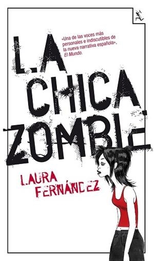 CHICA ZOMBIE, LA | 9788432214813 | FERNÁNDEZ, LAURA | Llibreria L'Illa - Llibreria Online de Mollet - Comprar llibres online