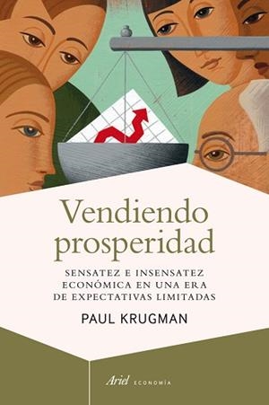 VENDIENDO PROSPERIDAD | 9788434405585 | KRUGMAN, PAUL | Llibreria L'Illa - Llibreria Online de Mollet - Comprar llibres online
