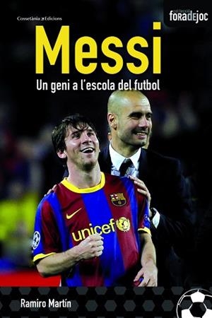 MESSI | 9788490341247 | MARTÍN, RAMIRO | Llibreria L'Illa - Llibreria Online de Mollet - Comprar llibres online