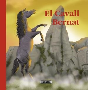 CAVALL BERNAT, EL | 9788467725391 | ABAD, MÒNICA | Llibreria L'Illa - Llibreria Online de Mollet - Comprar llibres online