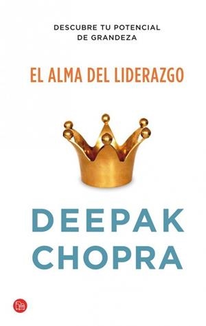 ALMA DEL LIDERAZGO, EL | 9788466326933 | CHOPRA, DEEPAK