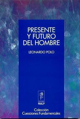 PRESENTE Y FUTURO DEL HOMBRE | 9788432129773