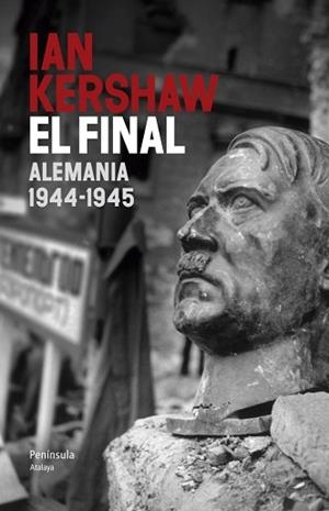 FINAL, EL | 9788499422107 | KERSHAW, IAN | Llibreria L'Illa - Llibreria Online de Mollet - Comprar llibres online