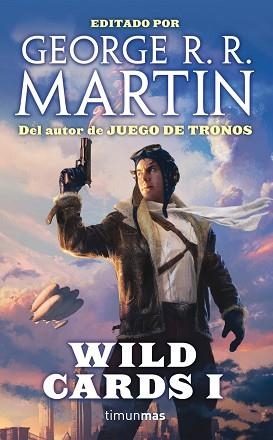 WILD CARDS 1 | 9788448008420 | VARIOS AUTORES/GEORGE R. R. MARTIN