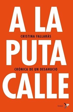 A LA PUTA CALLE | 9788484531746 | FALLARÁS, CRISTINA | Llibreria L'Illa - Llibreria Online de Mollet - Comprar llibres online