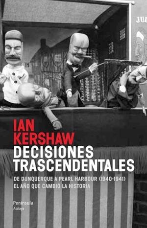 DECISIONES TRASCENDENTALES | 9788499422114 | KERSHAW, IAN | Llibreria L'Illa - Llibreria Online de Mollet - Comprar llibres online