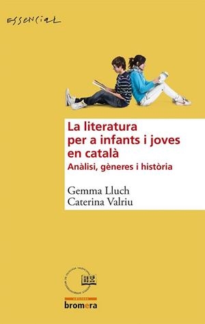 LITERATURA PER A INFANTS I JOVES EN CATALÀ, LA | 9788490260982 | LLUCH CRESPO, GEMMA/VALRIU LLINÀS, CATERINA