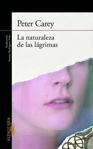 NATURALEZA DE LAS LÁGRIMAS, LA | 9788420405506 | CAREY, PETER