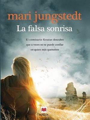 FALSA SONRISA, LA | 9788415532361 | JUNGSTEDT, MARI | Llibreria L'Illa - Llibreria Online de Mollet - Comprar llibres online