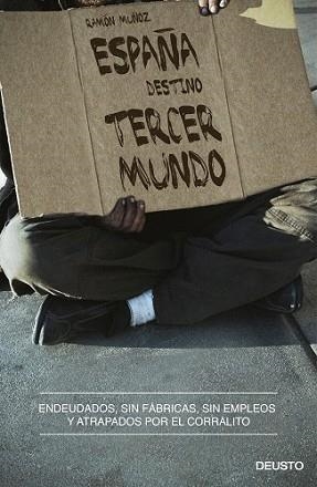 ESPAÑA DESTINO TERCER MUNDO | 9788423413140 | RAMÓN MUÑOZ MOYA | Llibreria L'Illa - Llibreria Online de Mollet - Comprar llibres online