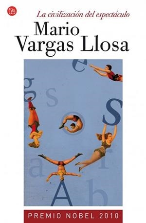 CIVILIZACIÓN DEL ESPECTÁCULO, LA | 9788466326964 | VARGAS LLOSA, MARIO
