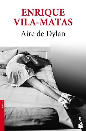 AIRE DE DYLAN | 9788432215629 | VILA-MATAS, ENRIQUE | Llibreria L'Illa - Llibreria Online de Mollet - Comprar llibres online