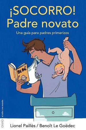 SOCORRO PADRE NOVATO | 9788497546560 | LIONEL PAILLÈS/BENOÎT LE GOËDEC