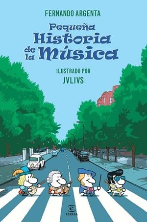 PEQUEÑA HISTORIA DE LA MÚSICA | 9788467024647 | ARGENTA, FERNANDO | Llibreria L'Illa - Llibreria Online de Mollet - Comprar llibres online