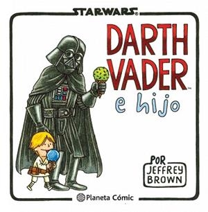 STAR WARS. DARTH VADER E HIJO | 9788415480822 | BROWN, JEFFREY | Llibreria L'Illa - Llibreria Online de Mollet - Comprar llibres online