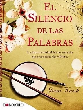 SILENCIO DE LAS PALABRAS, EL | 9788415140726 | KWOK, JEAN | Llibreria L'Illa - Llibreria Online de Mollet - Comprar llibres online