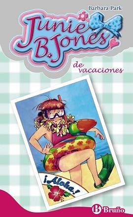 JUNIE B. JONES DE VACACIONES | 9788421689707 | PARK, BARBARA | Llibreria L'Illa - Llibreria Online de Mollet - Comprar llibres online