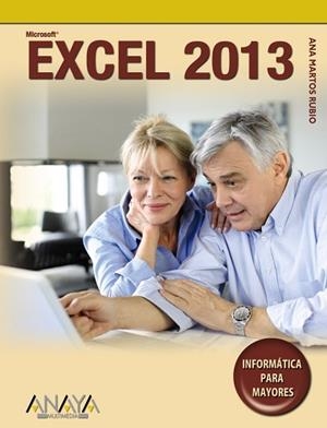 EXCEL 2013 | 9788441533585 | MARTOS RUBIO, ANA | Llibreria L'Illa - Llibreria Online de Mollet - Comprar llibres online