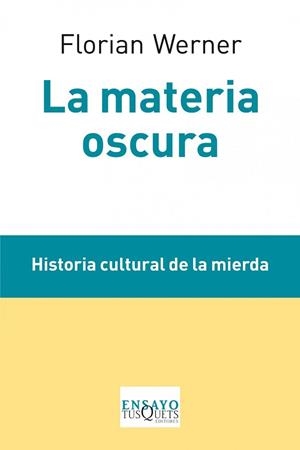 MATERIA OSCURA, LA | 9788483834688 | WERNER, FLORIAN | Llibreria L'Illa - Llibreria Online de Mollet - Comprar llibres online
