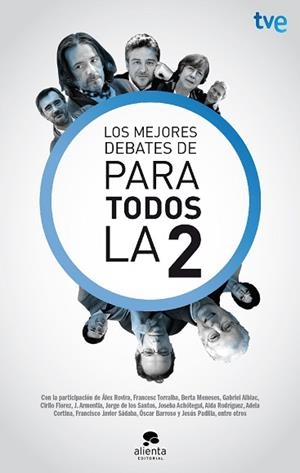 MEJORES DEBATES DE PARA TODOS LA 2, LOS | 9788415678021 | CORPORACIÓN DE RADIO Y TELEVISIÓN ESPAÑOLA, SAU