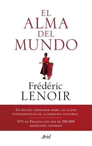 ALMA DEL MUNDO, EL | 9788434406278 | LENOIR, FRÉDÉRIC | Llibreria L'Illa - Llibreria Online de Mollet - Comprar llibres online