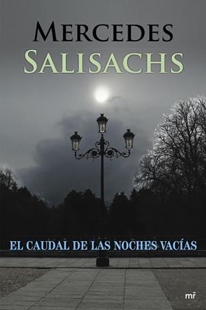 CAUDAL DE LAS NOCHES VACÍAS, EL | 9788427039988 | SALISACHS, MERCEDES | Llibreria L'Illa - Llibreria Online de Mollet - Comprar llibres online