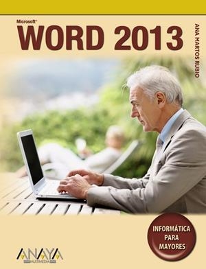 WORD 2013 | 9788441533691 | MARTOS RUBIO, ANA | Llibreria L'Illa - Llibreria Online de Mollet - Comprar llibres online