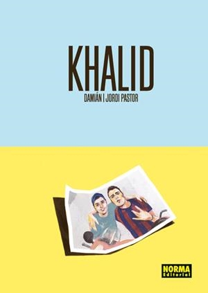 KHALID | 9788467911138 | DAMIÁN/PASTOR,JORDI | Llibreria L'Illa - Llibreria Online de Mollet - Comprar llibres online