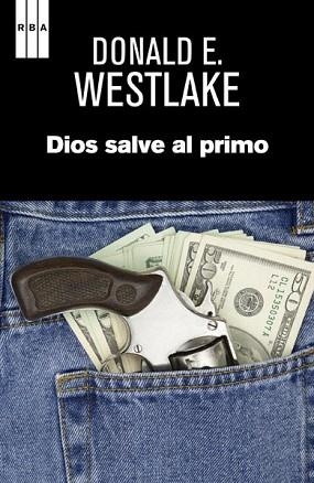 DIOS SALVE AL PRIMO | 9788490065662 | WESTLAKE, DONALD E. | Llibreria L'Illa - Llibreria Online de Mollet - Comprar llibres online