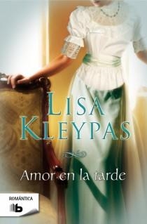 AMOR EN LA TARDE | 9788498727913 | KLEYPAS, LISA | Llibreria L'Illa - Llibreria Online de Mollet - Comprar llibres online