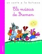 MUSICS DE BREMEN, ELS | 9788484834465 | GRIMM, JACOBO/GRIMM, GUILLERMO