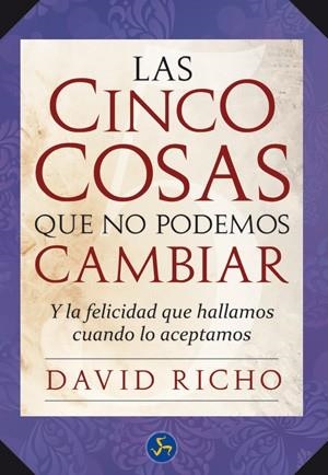 CINCO COSAS QUE NO PODEMOS CAMBIAR, LAS | 9788495973894 | RICHO, DAVID | Llibreria L'Illa - Llibreria Online de Mollet - Comprar llibres online