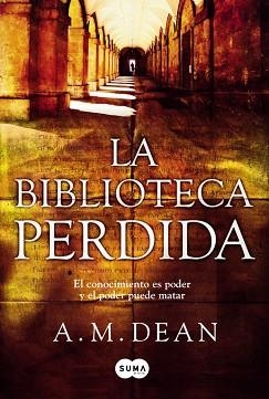 BIBLIOTECA PERDIDA, LA | 9788483654835 | DEAN, A.M.