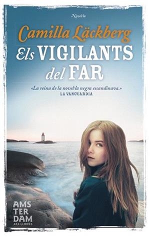 VIGILANTS DEL FAR, ELS | 9788492941957 | LÄCKBERG, CAMILLA