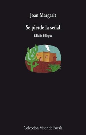 SE PIERDE LA SEÑAL. BILINGÜE | 9788498958430 | MARGARIT, JOAN | Llibreria L'Illa - Llibreria Online de Mollet - Comprar llibres online
